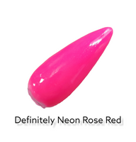 Definitely Neon Rose Red